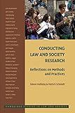 Conducting Law and Society Research: Reflections on Methods and Practices (Cambridge Studies in Law and Society)