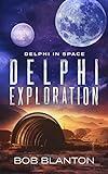 Delphi Exploration (Delphi in Space Book 7)