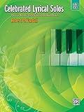 Celebrated Lyrical Solos, Bk 2: 7 Solos in Romantic Styles for Early Intermediate Pianists (Celebrated, Bk 2)