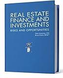 Real Estate Finance and Investments: Risks and Opportunities