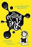 Spilling Ink: A Young Writer's Handbook