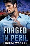 Forged in Peril: A Christian Romantic Suspense (Forge Brothers Security Book 1)