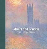 Monet in London: Views of the Thames