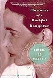 Memoirs of a Dutiful Daughter (Perennial Classics)