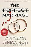 The Perfect Marriage: A Completely Gripping Psychological Suspense