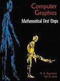 Computer Graphics: Mathematical First Steps