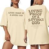 Christian Shirt Women Living Proof of A Loving God Shirts Jesus Tee Bible Verse Top Bible Verse Inspirational T-Shirt Apricot