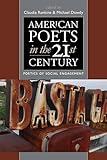 American Poets in the 21st Century: The Poetics of Social Engagement