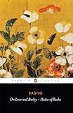 On Love and Barley: Haiku of Basho (Penguin Classics)