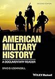 American Military History: A Documentary Reader