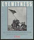 Time Eyewitness: 150 Years of Photojournalism