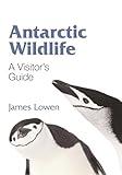 Antarctic Wildlife: A Visitor's Guide (Princeton University Press (Wildguides))