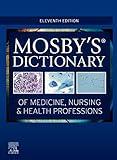 Mosby's Dictionary of Medicine, Nursing & Health Professions