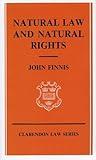 Natural Law and Natural Rights (Clarendon Law Series)