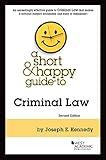 A Short & Happy Guide to Criminal Law (Short & Happy Guides)