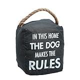 Pavilion - in This Home The Dog Makes The Rules - 4" x 6" Housewarming Decorative Bean Bag Door Stop Stopper Holder Pet K-9 Puppy Dog Rescue Animal Parents Mom Dad Gift Present