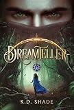 Dreamteller: YA Medieval Arthurian Fantasy Adventure