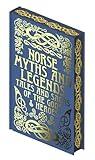 Norse Myths and Legends: Tales and Sagas of the Gods and Heroes (Collectible Myths and Legends)