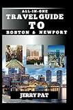 All-in-One Travel Guide To Boston And Newport