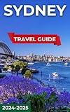 SYDNEY TRAVEL GUIDE 2024-2025: Strolling Through The Royal Botanic Garden's Verdant Grounds, Where The Hectic Bustle Of The City In Australia Appeared To Temporarily Halt.