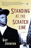 Standing at the Scratch Line: A Novel (Strivers Row)