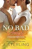 No Bad Days: A New Adult College Romance (The Fisher Brothers Book 1)