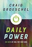 Daily Power: 365 Days of Fuel for Your Soul