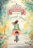 Living Faithfully - Bible Study: A Journey Through James