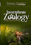 INVERTEBRATE ZOOLOGY: For High Schools and Colleges