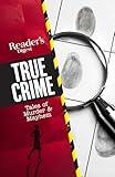 Reader's Digest True Crime: Tales of Murder & Mayhem (RD True Crime)