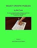 Select Crostic Puzzles Volume 2: 50 more acclaimed favorites of diehard crostic fans from the archives of Sue Gleason's doublecrostic website