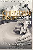 Christian Discipleship 101: Don't Skip This Class!