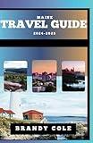 Maine Travel Guide 2024-2025