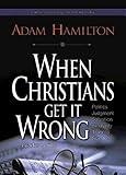 When Christians Get It Wrong Leader Guide