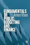 Fundamentals of Public Budgeting and Finance