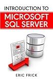 Introduction to Microsoft SQL Server