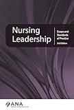 Nursing Leadership: Scope and Standards of Practice, 3rd Edition (English and English Edition)