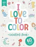 I Love to Color: Coloring Book for Kids (120 Pages | 8.5 x 11 | Coloring Books for Kids Ages 4-8)