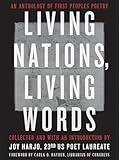 Living Nations, Living Words: An Anthology of First Peoples Poetry