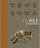 The Bee: A Natural History