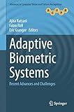 Adaptive Biometric Systems: Recent Advances and Challenges (Advances in Computer Vision and Pattern Recognition)