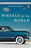 Wheels for the World: Henry Ford, His Company, and a Century of Progress