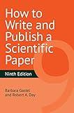 How to Write and Publish a Scientific Paper