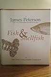 Fish & Shellfish: The Cook's Indispensable Companion