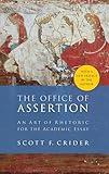 Office Of Assertion: An Art Of Rhetoric For Academic Essay