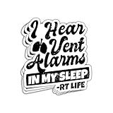 HOSALA- 3Pcs- I Hear Vent Alarms in My Sleep RT Life Sticker Funny Respiratory Therapy Sticker RT Respiratory Therapist Gift Lung Disease Asthma Awareness Sticker Decoration Graphic Bumper- 3x4 Decal