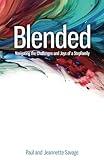 Blended: Navigating the Challenges and Joys of a Stepfamily