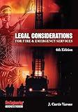 Legal Considerations for Fire & Emergency Services