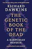 The Genetic Book of the Dead: A Darwinian Reverie