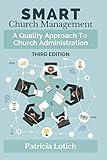 Smart Church Management: A Quality Approach to Church Administration